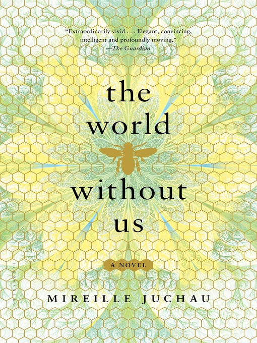 Title details for The World Without Us by Mireille Juchau - Available